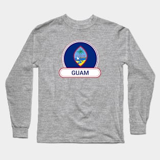 Guam Country Badge - Guam Flag Long Sleeve T-Shirt